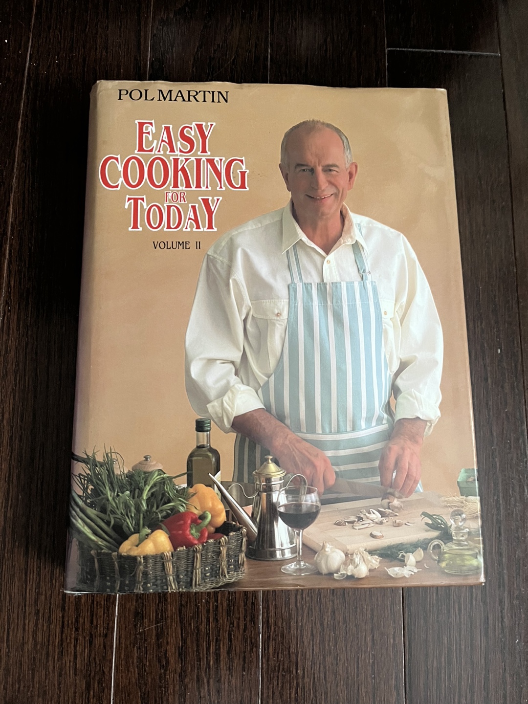 Pol Martin Easy Cooking for Today Cookbook Volume II