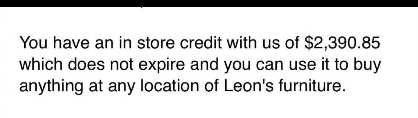 Leon's Furniture Store Credit $2390.85