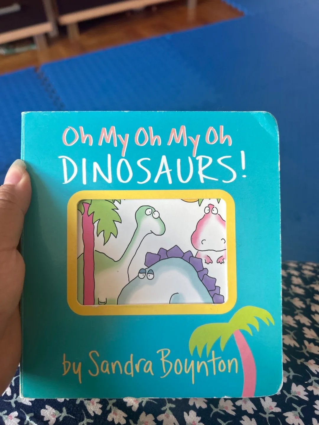 Oh My Oh My Oh Dinosaurs! by Sandra Boynton#freecycle thumbnail