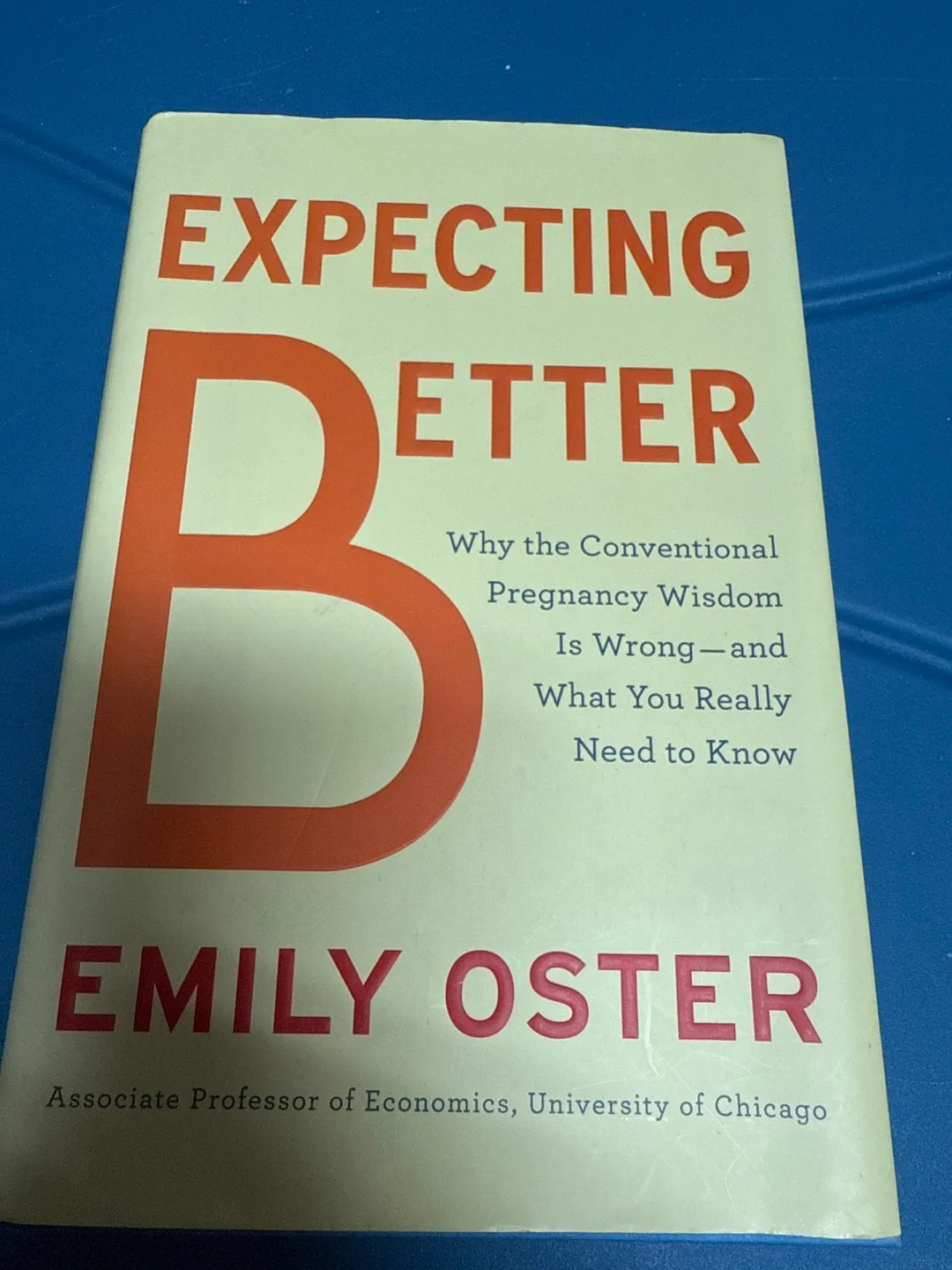 Expecting Better by Emily Oster thumbnail