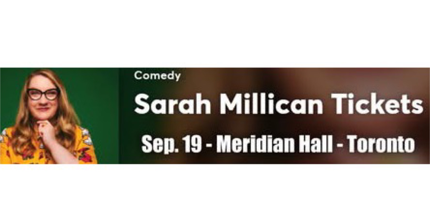 Sarah Millican Tickets - Toronto