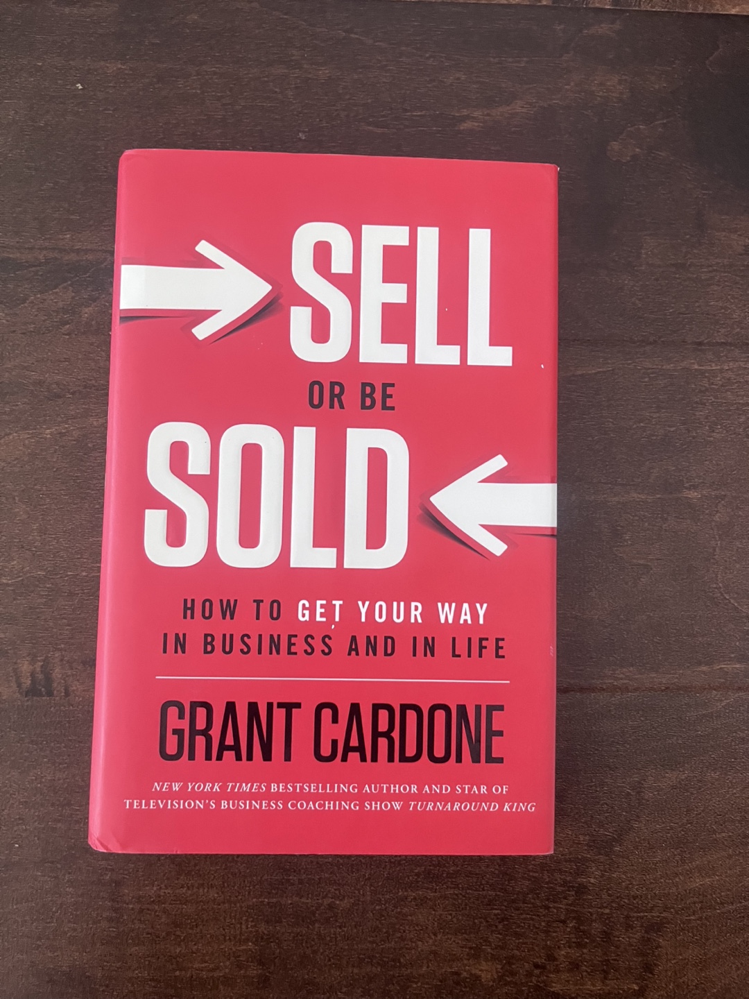 Sell or Be Sold by Grant Cardone