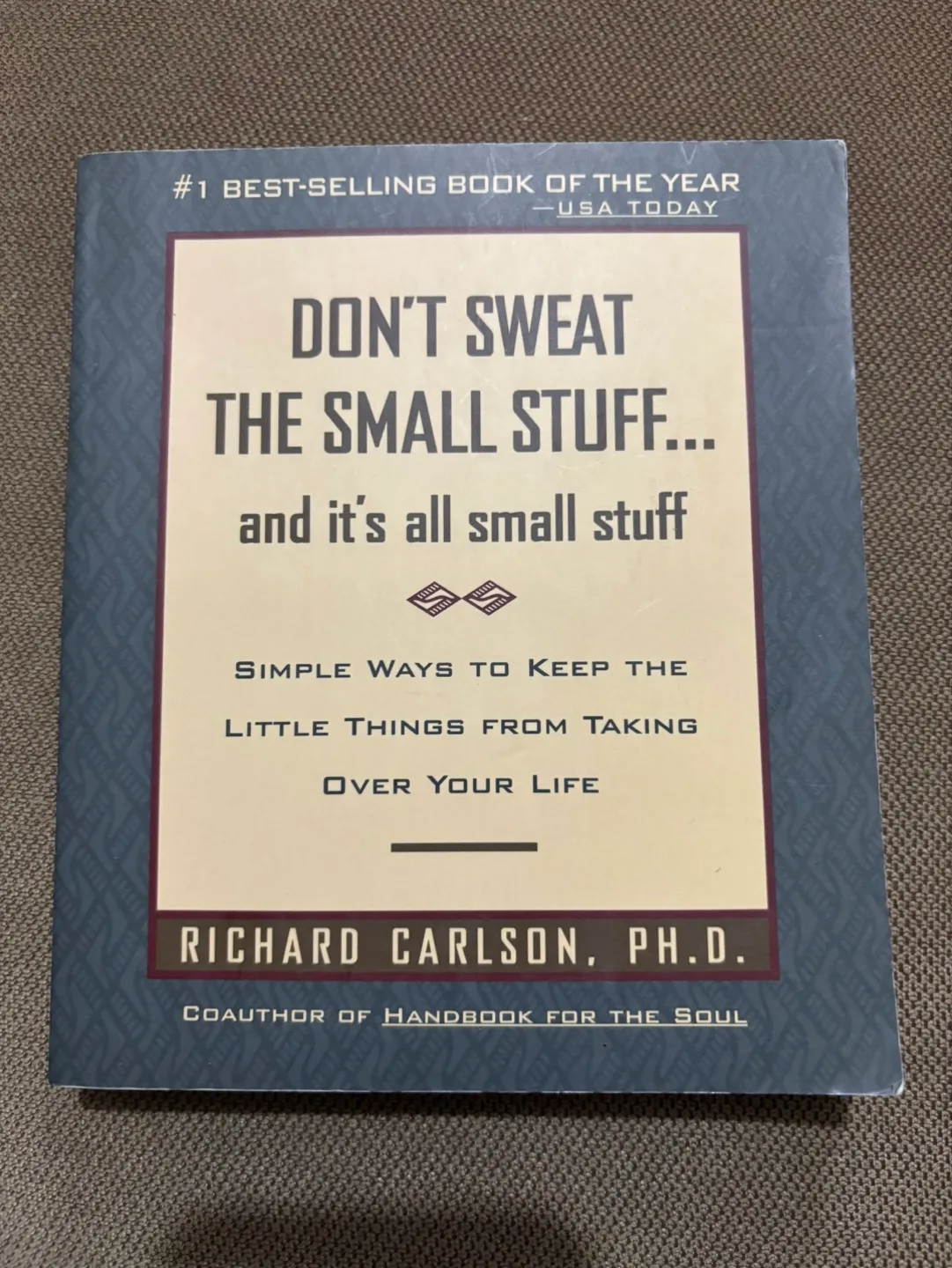 Don't Sweat the Small Stuff by Richard Carlson thumbnail