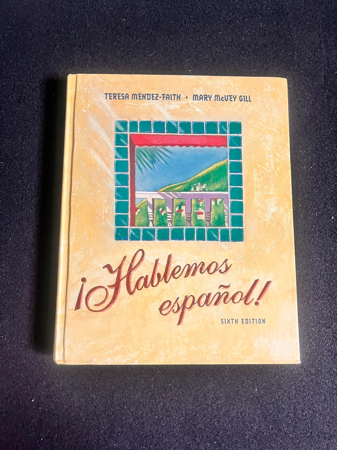 ¡Hablemos español! Sixth Edition Textbook thumbnail