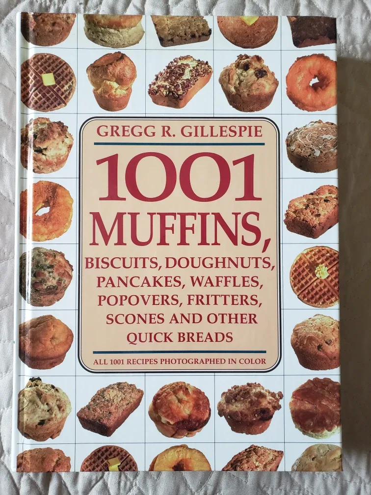 1001 Muffin Recipes Cookbooks by Gregg R. Gillespie thumbnail