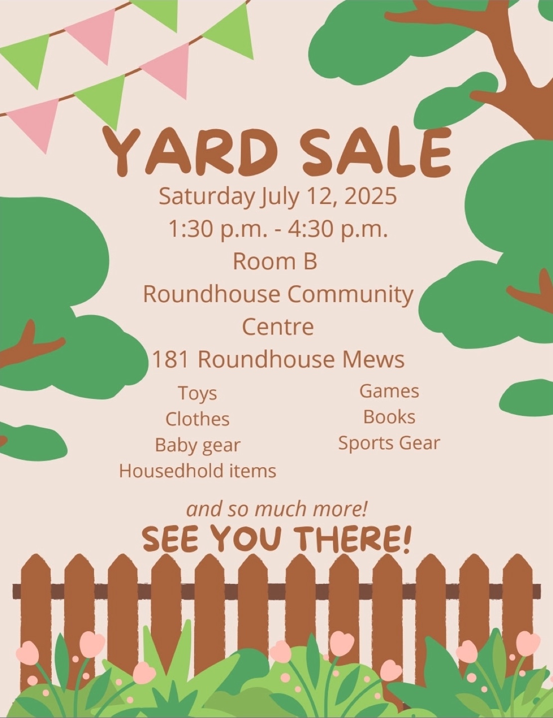 TODAY IS THE DAY!! COMMUNITY YARD SALE -  SATURDAY, JULY 12
