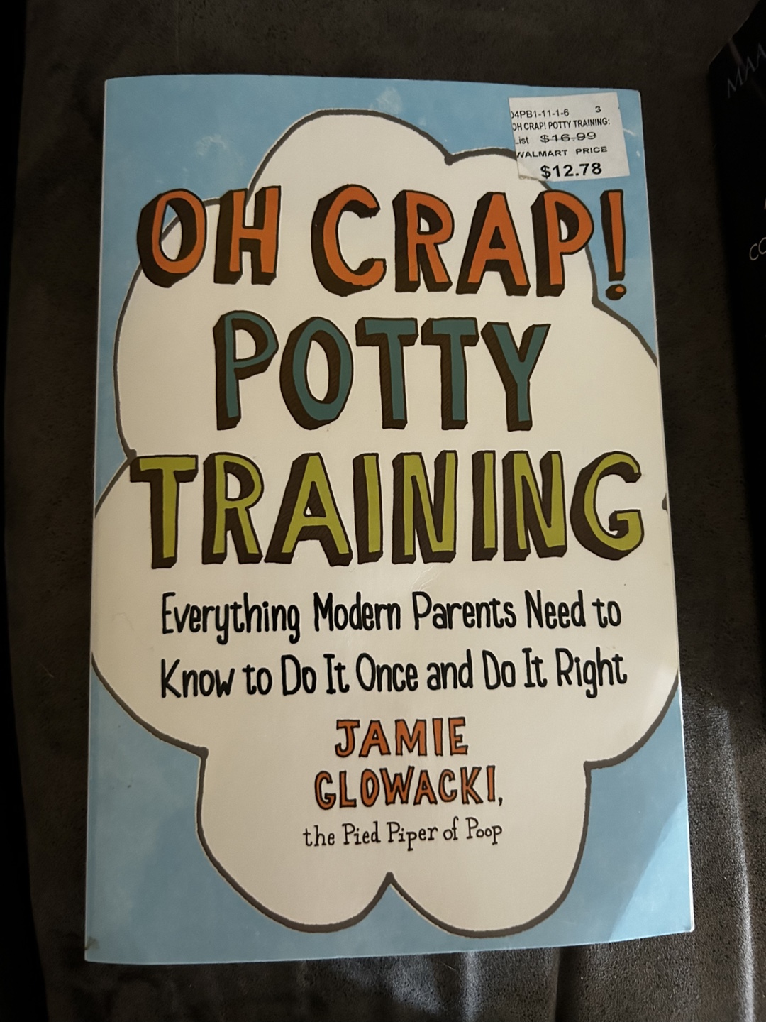 Oh Crap! Potty Training by Jamie Glowacki