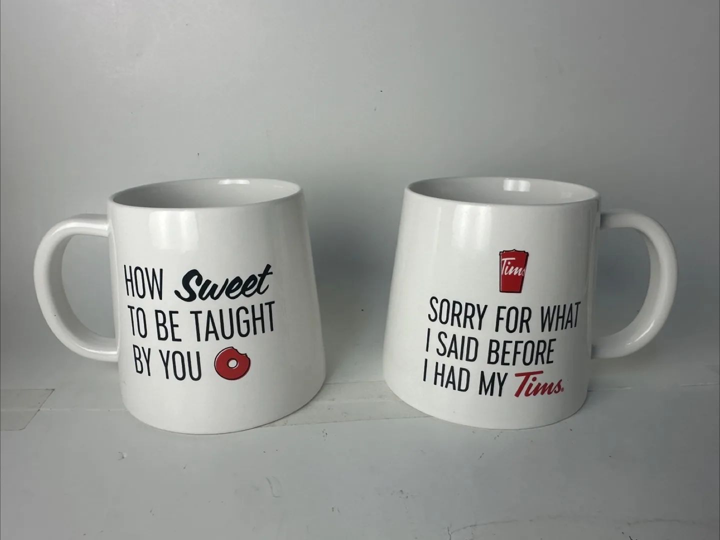 Tim Hortons Mugs Sorry For What I Said Before I Had My Tims" thumbnail