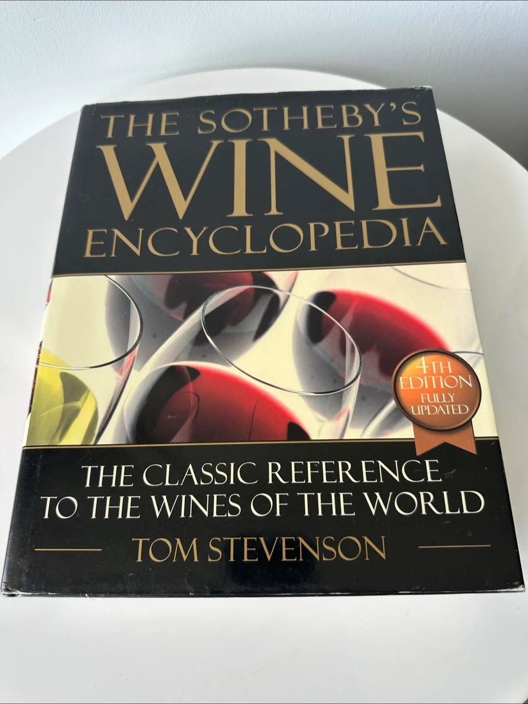 The Sotheby's Wine Encyclopedia 4th Edition Revised thumbnail