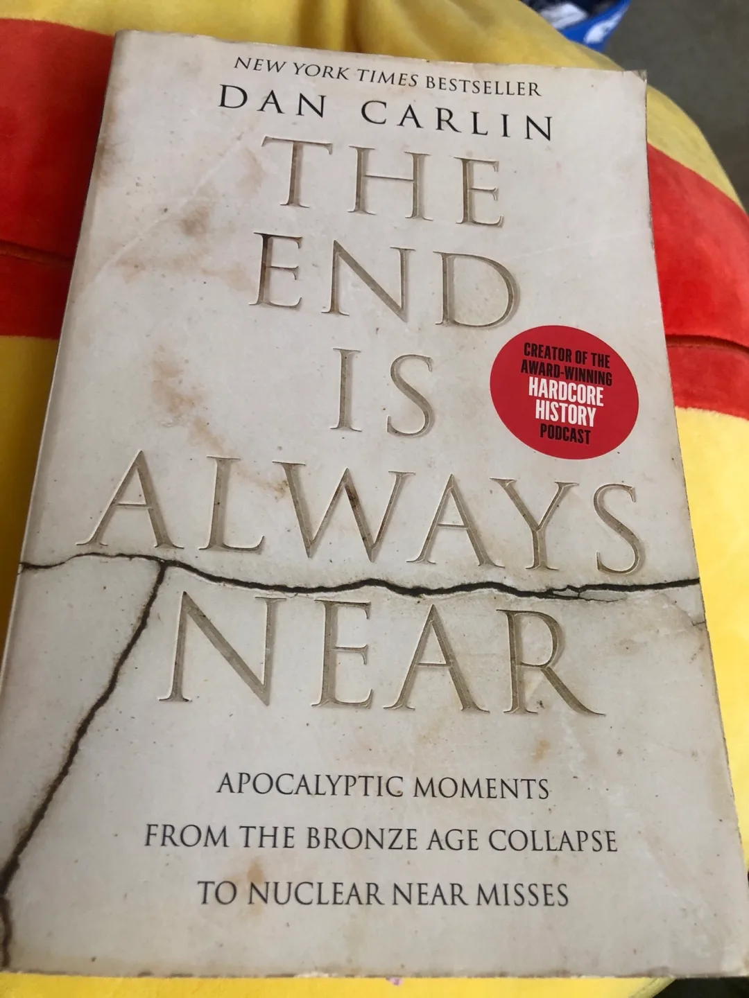 🇨🇦The End Is Always Near by Dan Carlin thumbnail