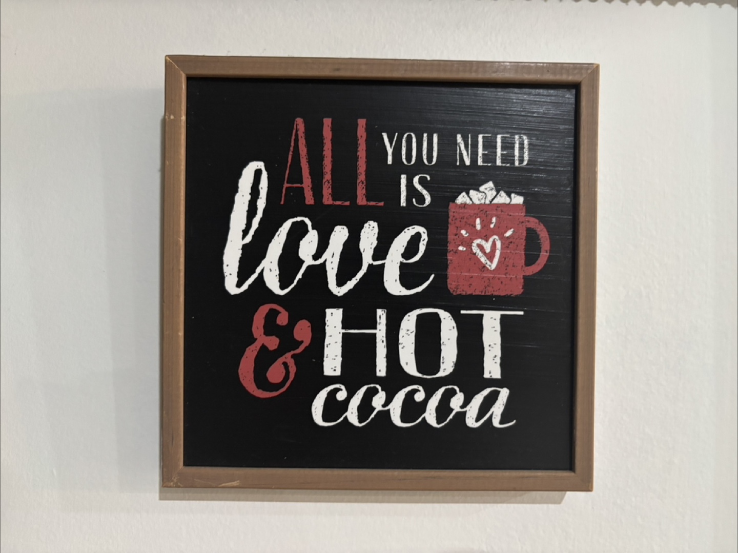 All You Need is Love & Hot Cocoa Wall Decor