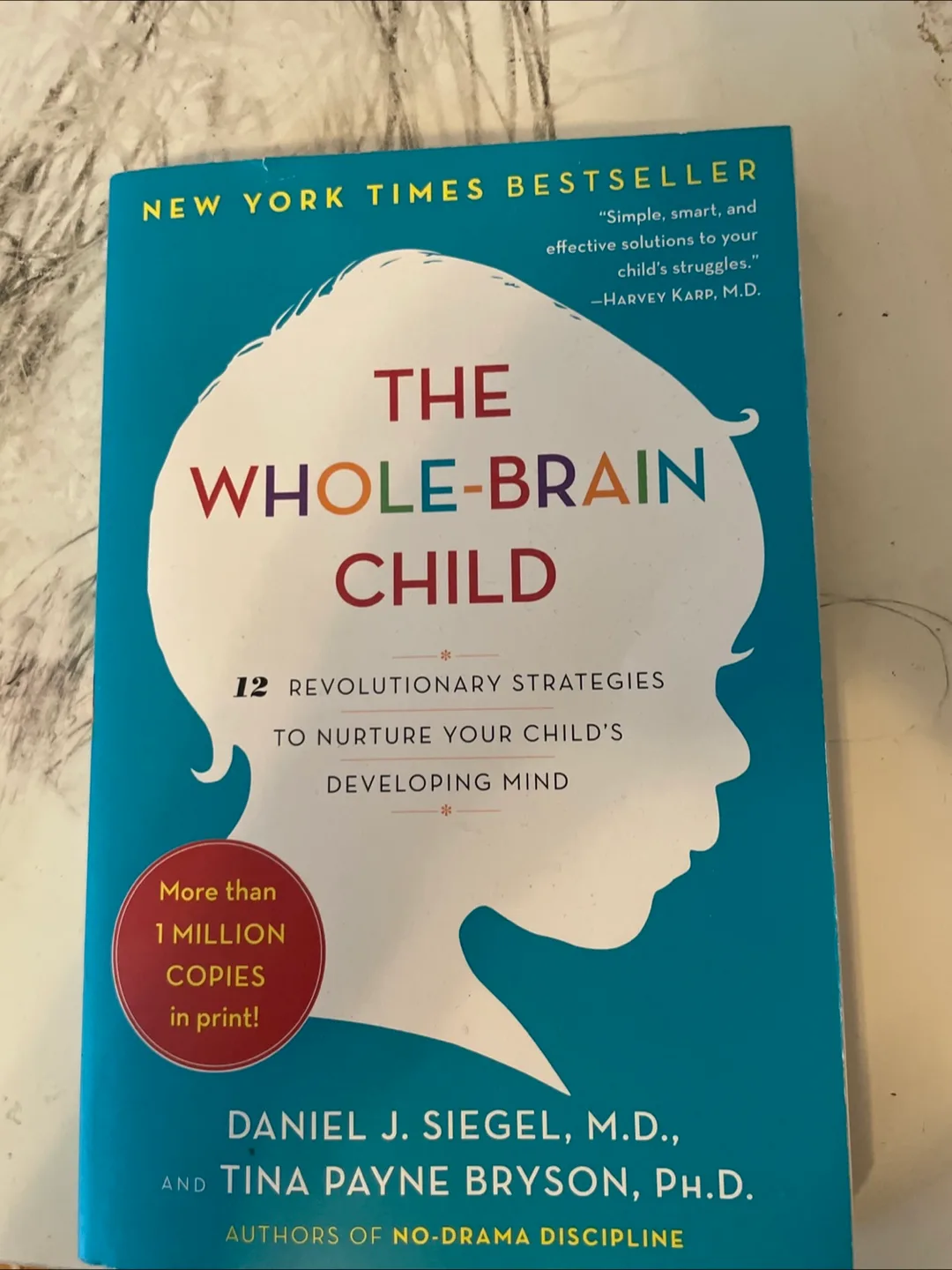 The Whole-Brain Child by Daniel J. Siegel & Tina Payne Bryson thumbnail