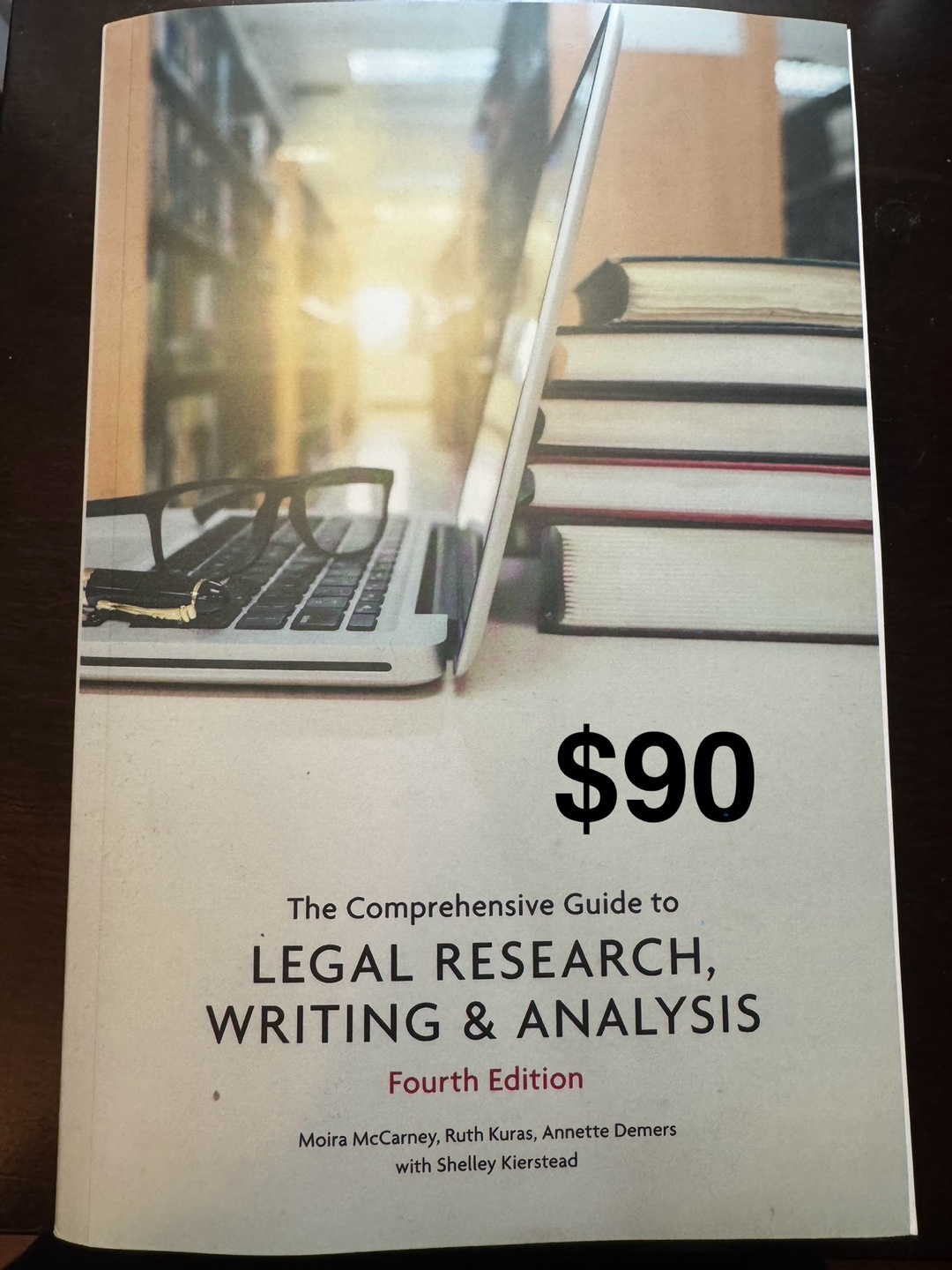 Legal Research, Writing & Analysis Guide (4th Edition)