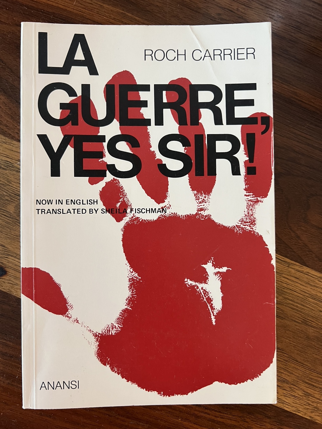 La Guerre, Yes Sir! by Roch Carrier