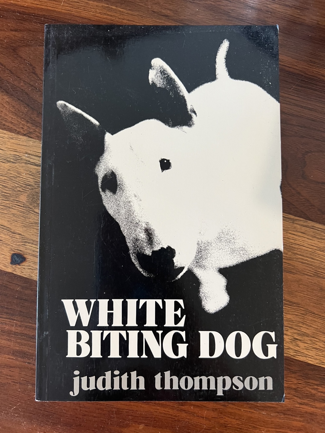 White Biting Dog by Judith Thompson
