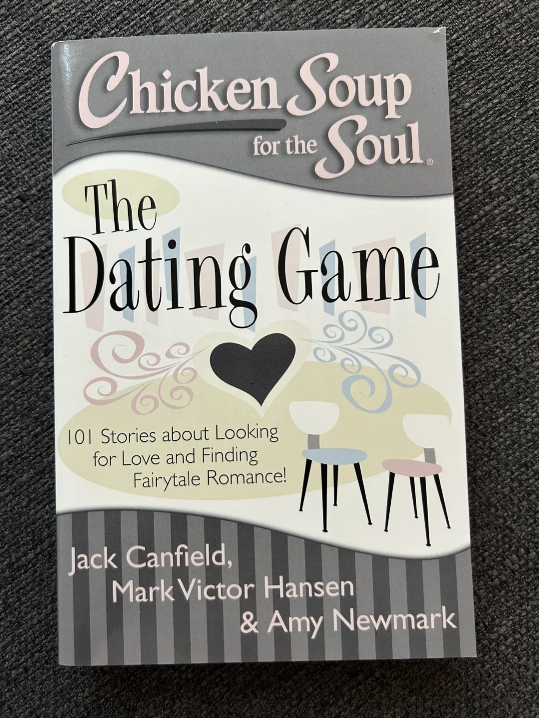 Chicken Soup for the Soul: The Dating Game Book thumbnail