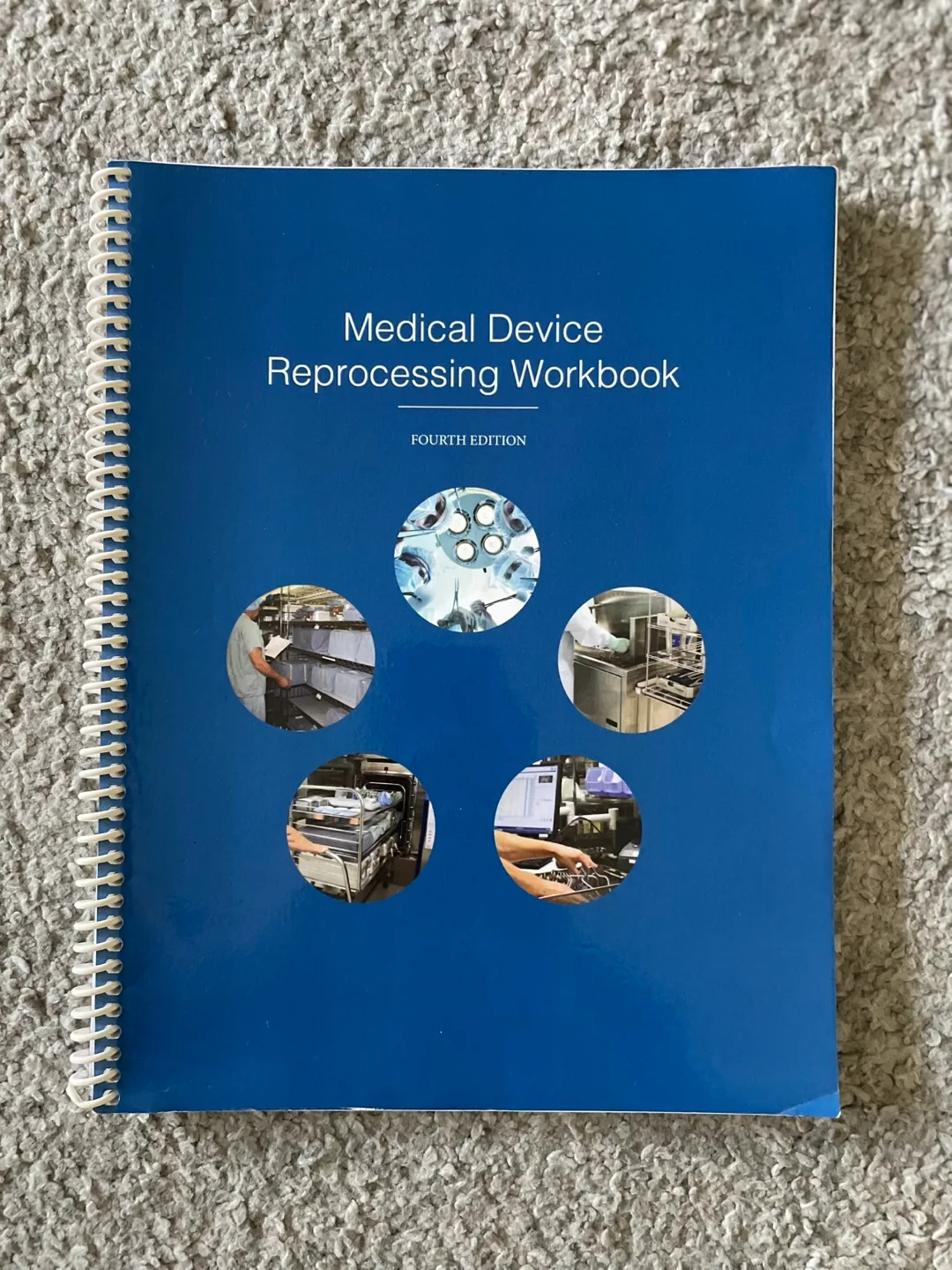 Medical Device Reprocessing Manual & Workbook
