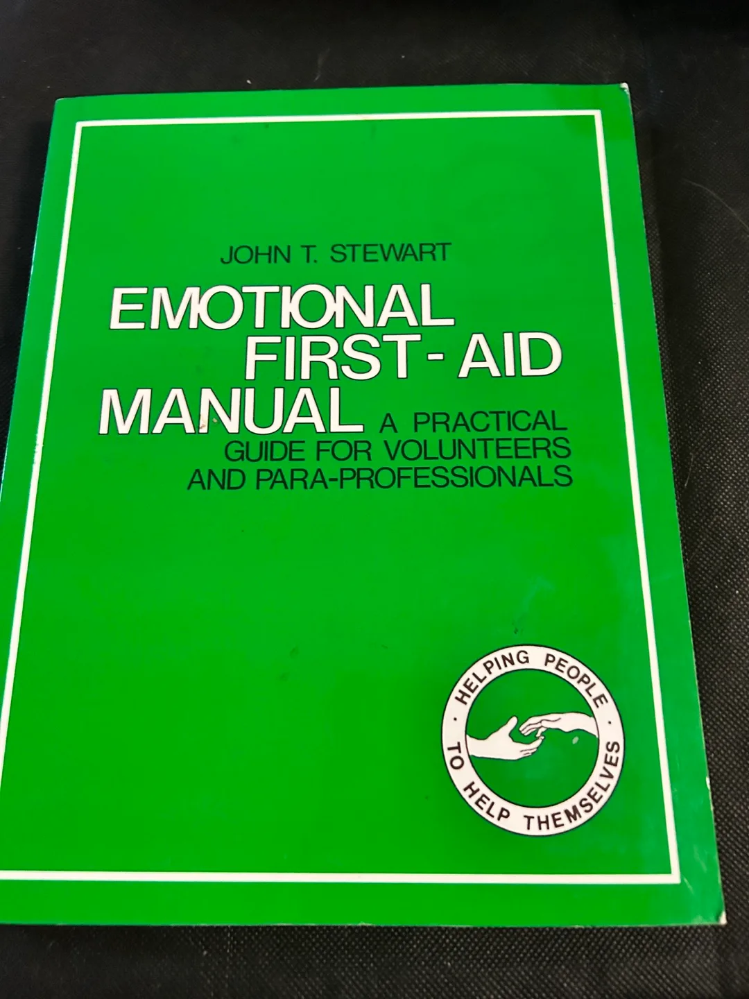 Emotional First-Aid Manual by John T. Stewart image indicator(2)