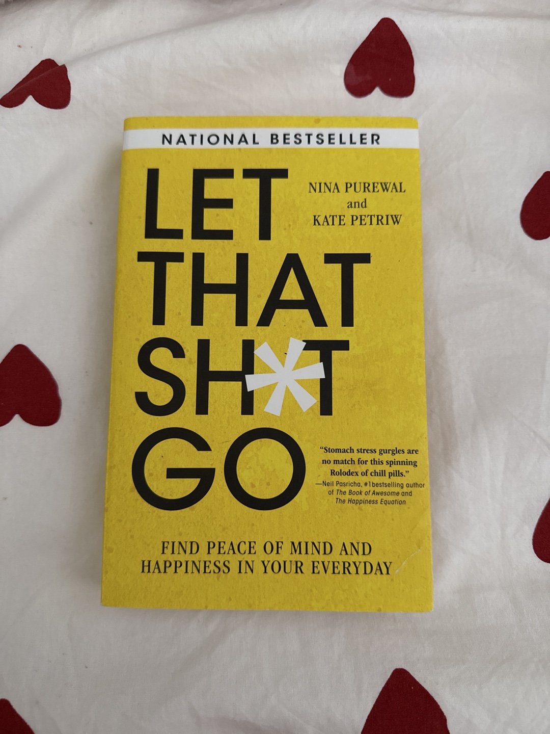 Let That Sh*t Go by Nina Purewal & Kate Petriw