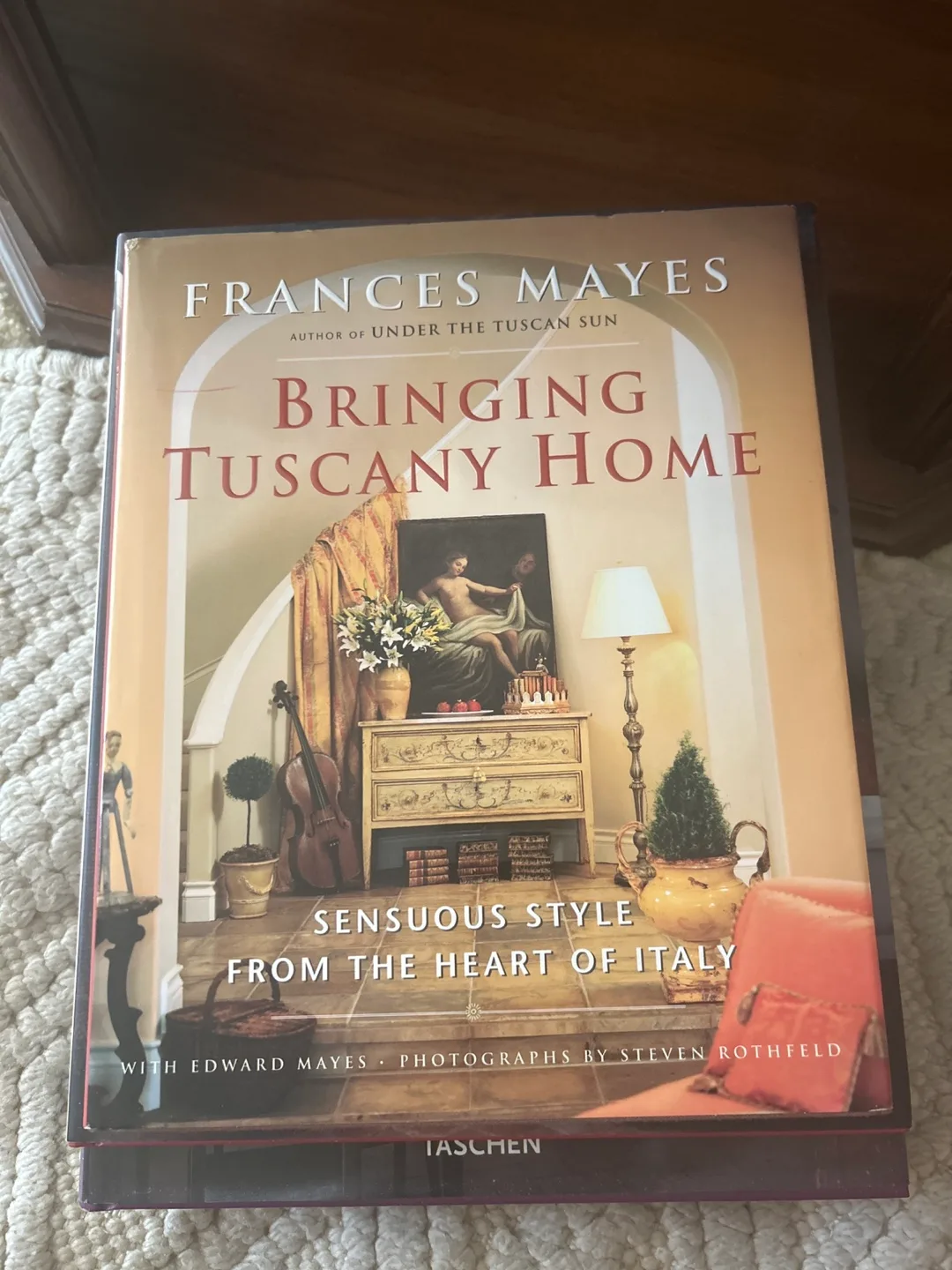 Bringing Tuscany Home by Frances Mayes