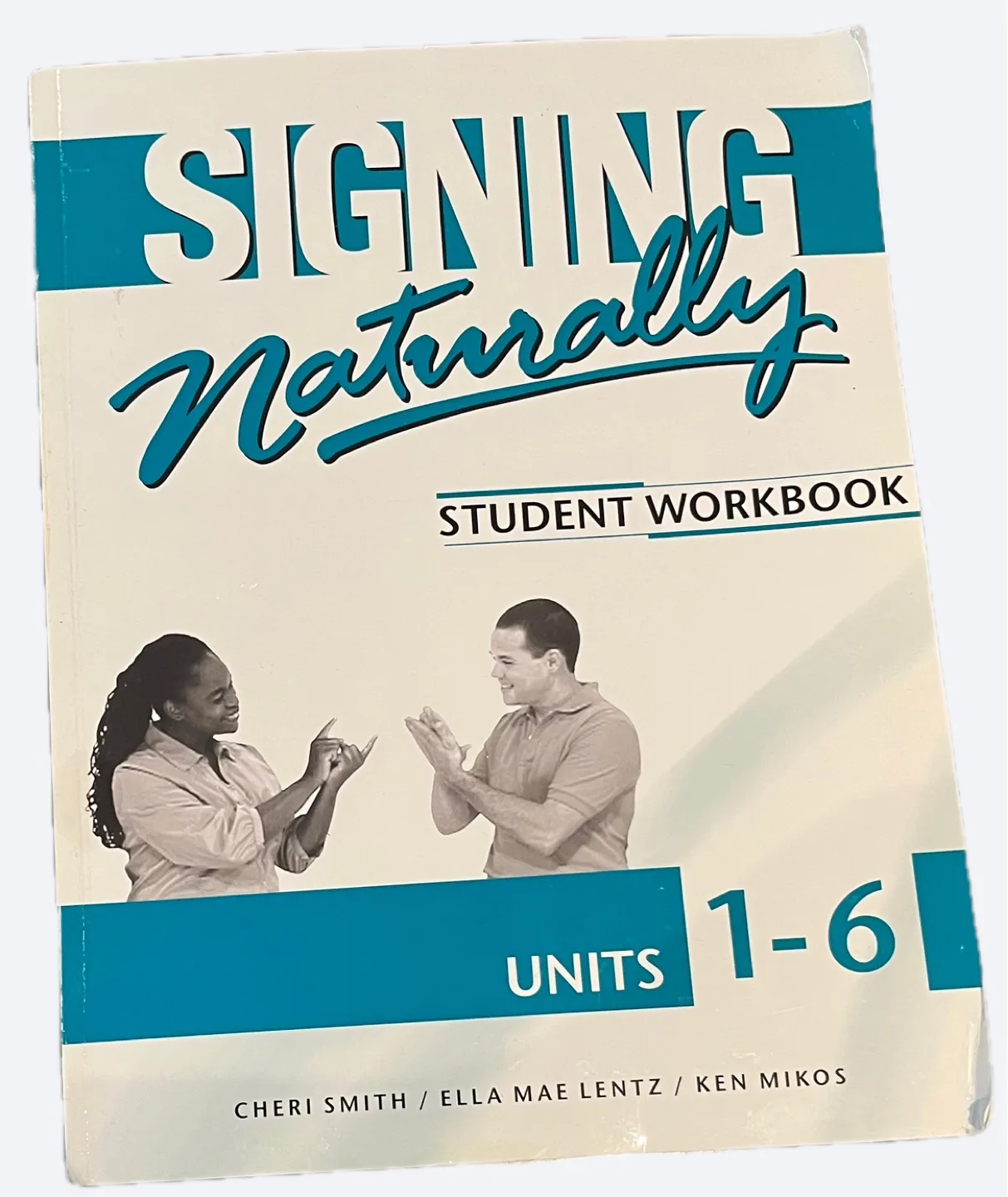 Signing Naturally Student Workbook, Units 1-6 thumbnail