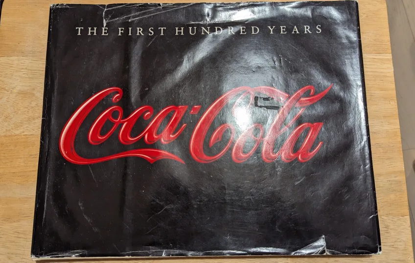 Coca-Cola: The First Hundred Years Book 1st Ed. 1986 thumbnail