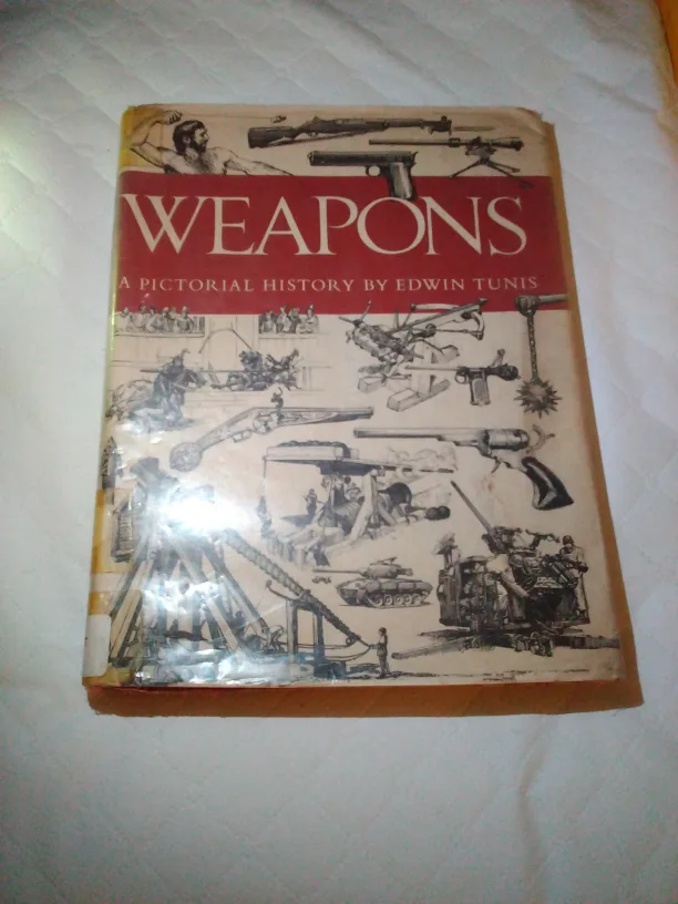 Vtg. Weapons: A Pictorial History by Edwin Tunis thumbnail