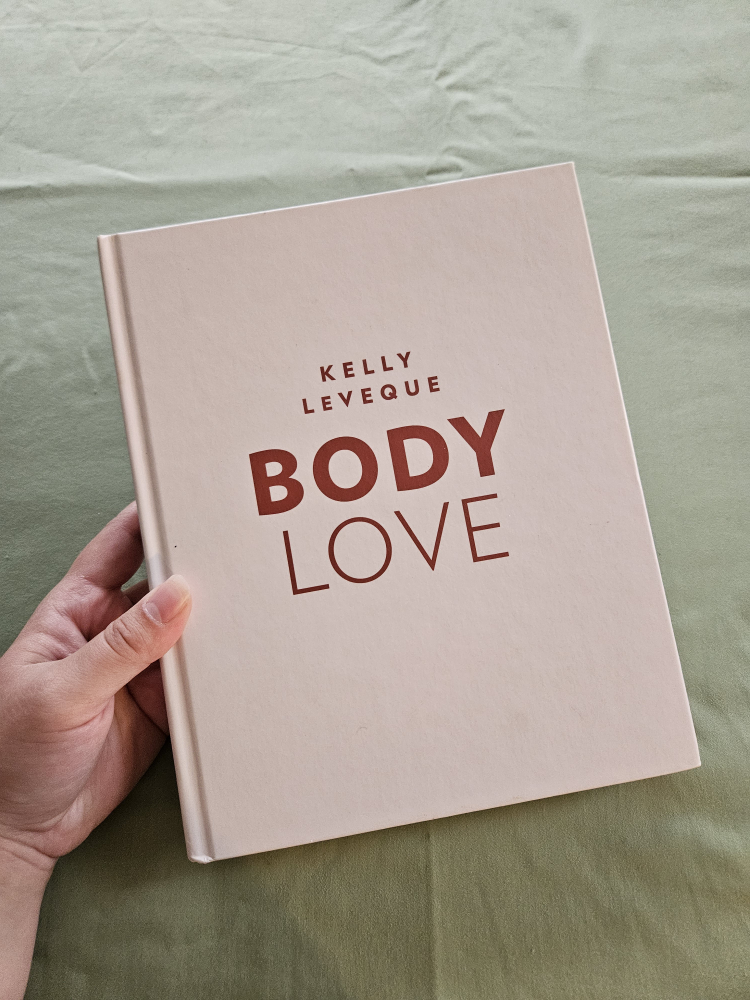Body Love by Kelly LeVeque