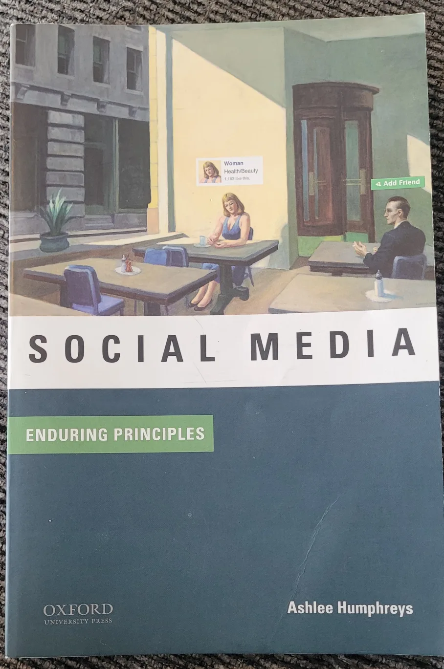 Social Media: Enduring Principles by Ashlee Humphreys thumbnail