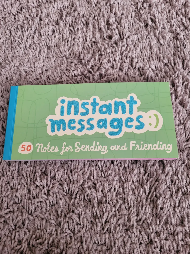 Instant Messages: 50 Notes for Sending and Friending thumbnail