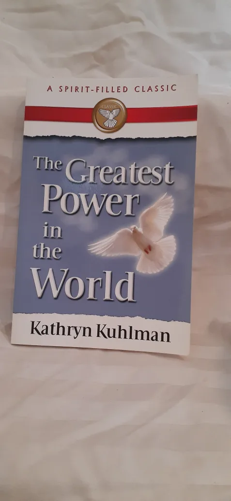 The Greatest Power in the World by Kathryn Kuhlman thumbnail