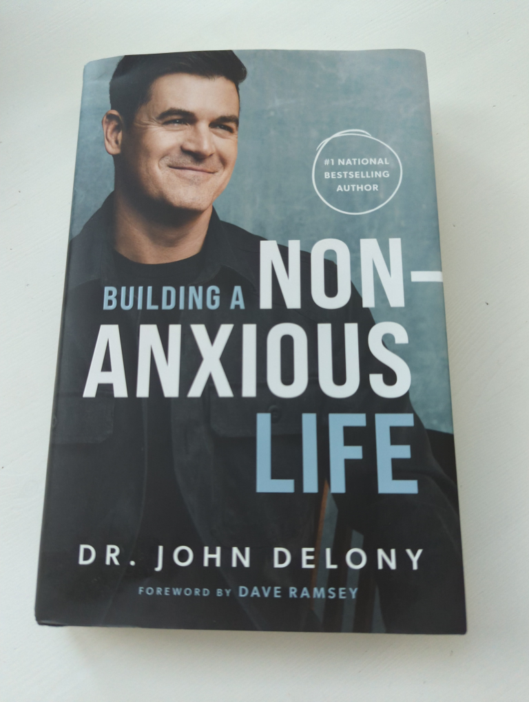 Building a Non-Anxious Life