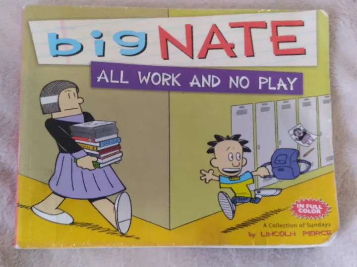 Big Nate: All Work and No Play by Lincoln Peirce 📚 thumbnail