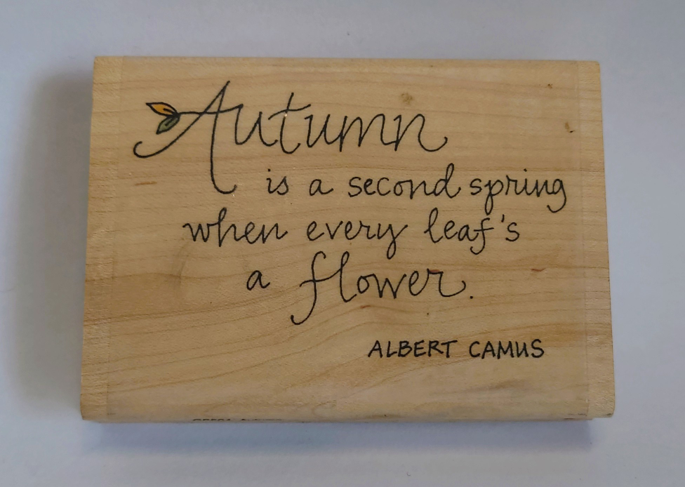 Autumn Quote Albert Camus Rubber Stamp