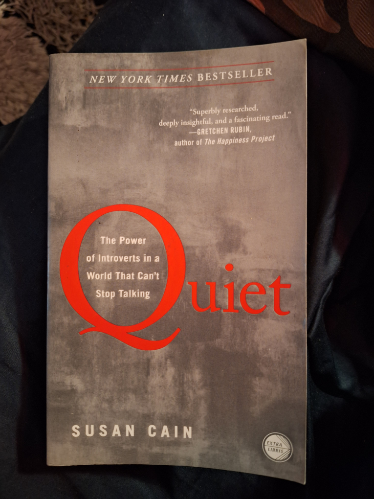 Quiet: The Power of Introverts by Susan Cain