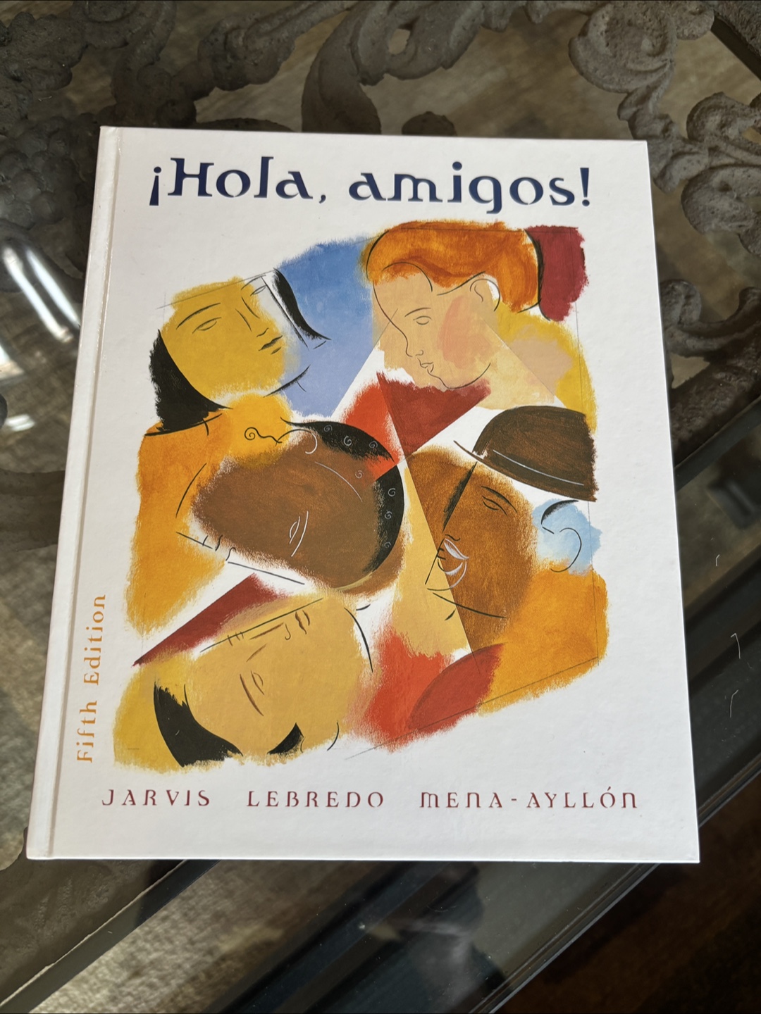 ¡Hola, amigos! Fifth Edition Spanish Textbook