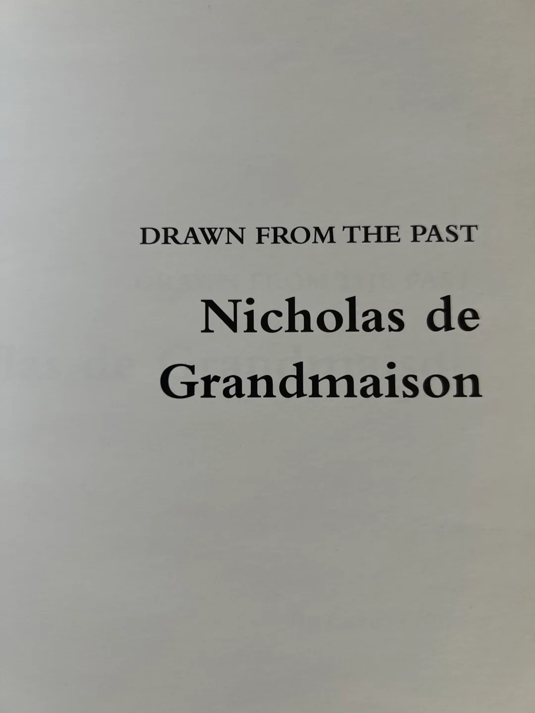 Drawn From The Past by Nicholas de Grandmaison image indicator(2)