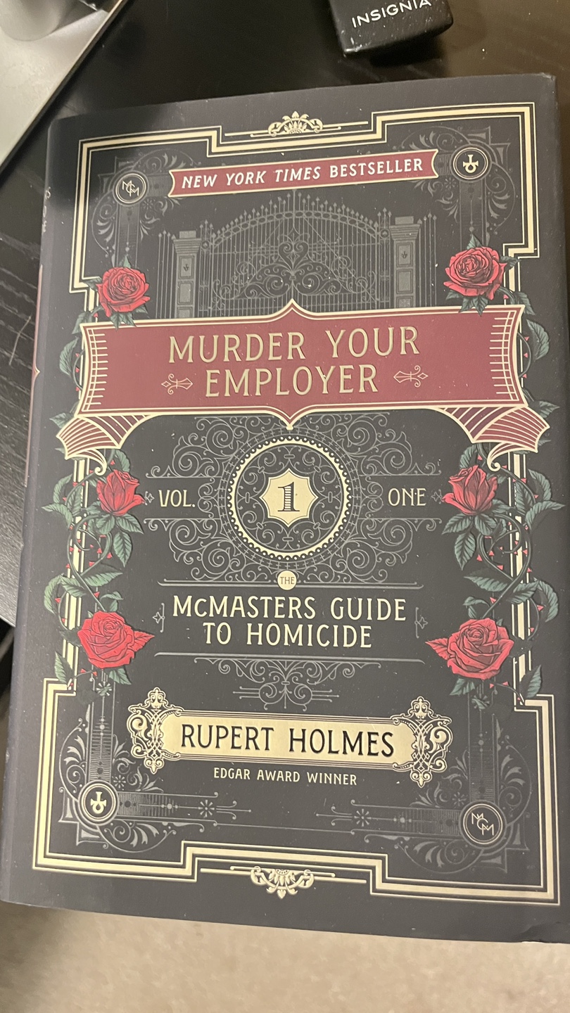 Murder Your Employer: The McMasters Guide to Homicide