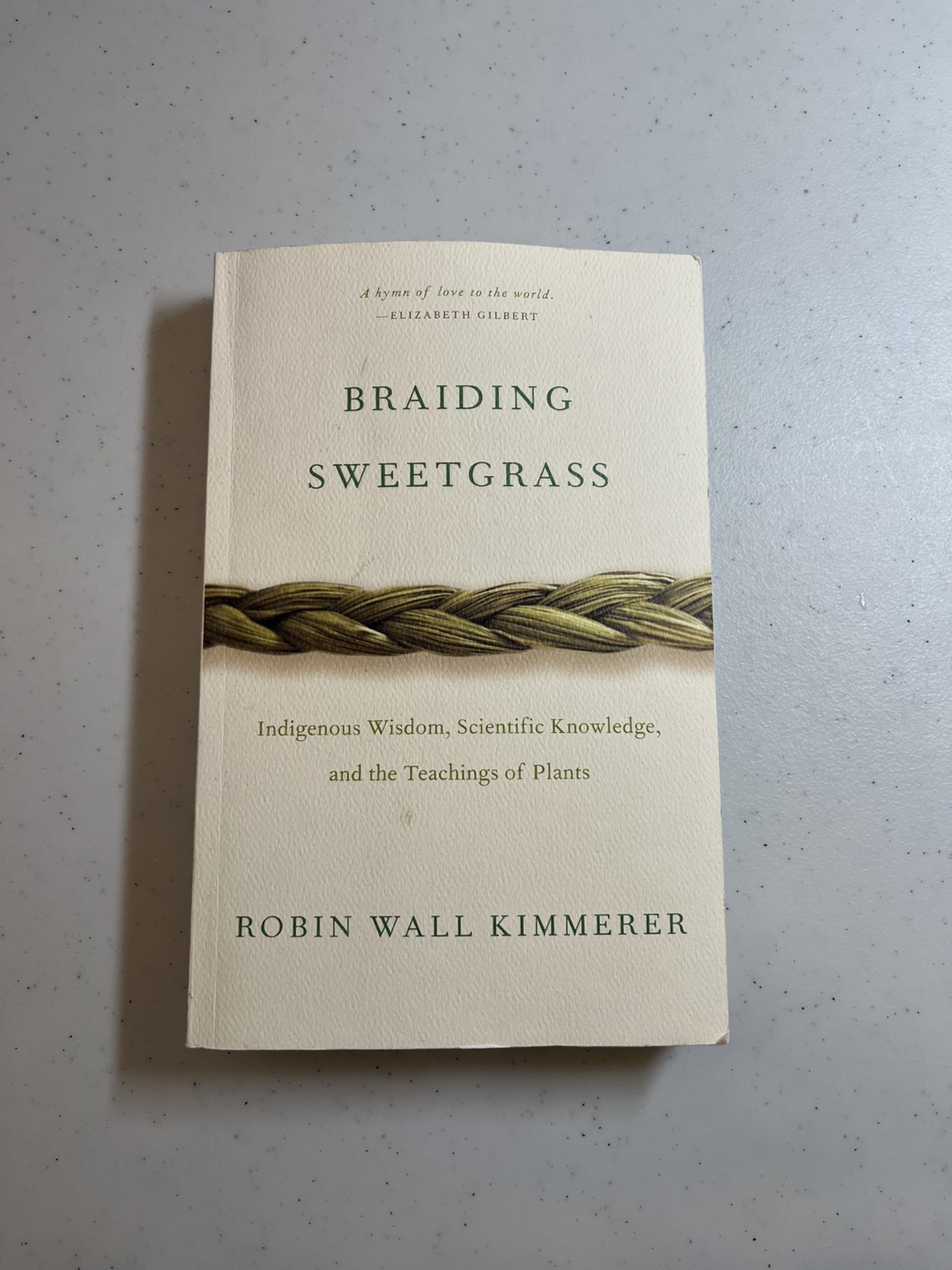 Braiding Sweetgrass by Robin Wall Kimmerer