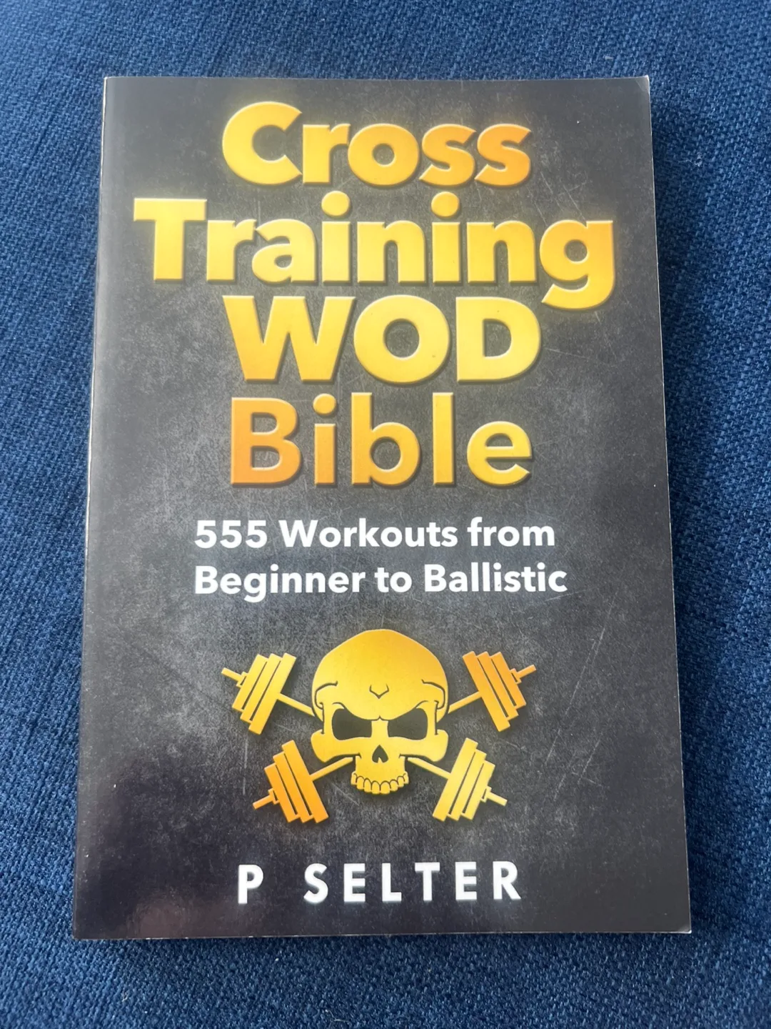 Cross Training WOD Bible by P Selter thumbnail