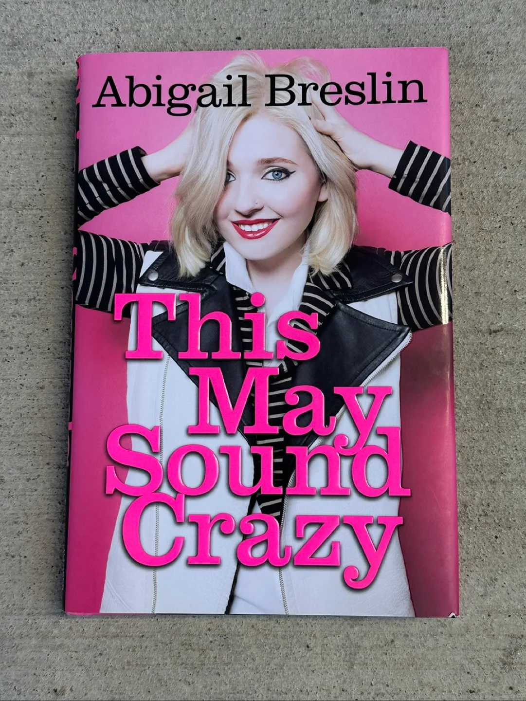 This May Sound Crazy by Abigail Breslin thumbnail
