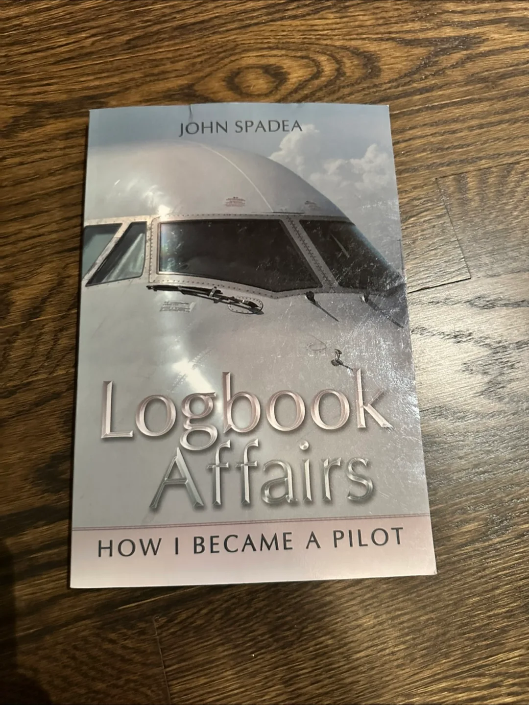 Logbook Affairs: How I Became a Pilot by John Spadea image indicator(2)