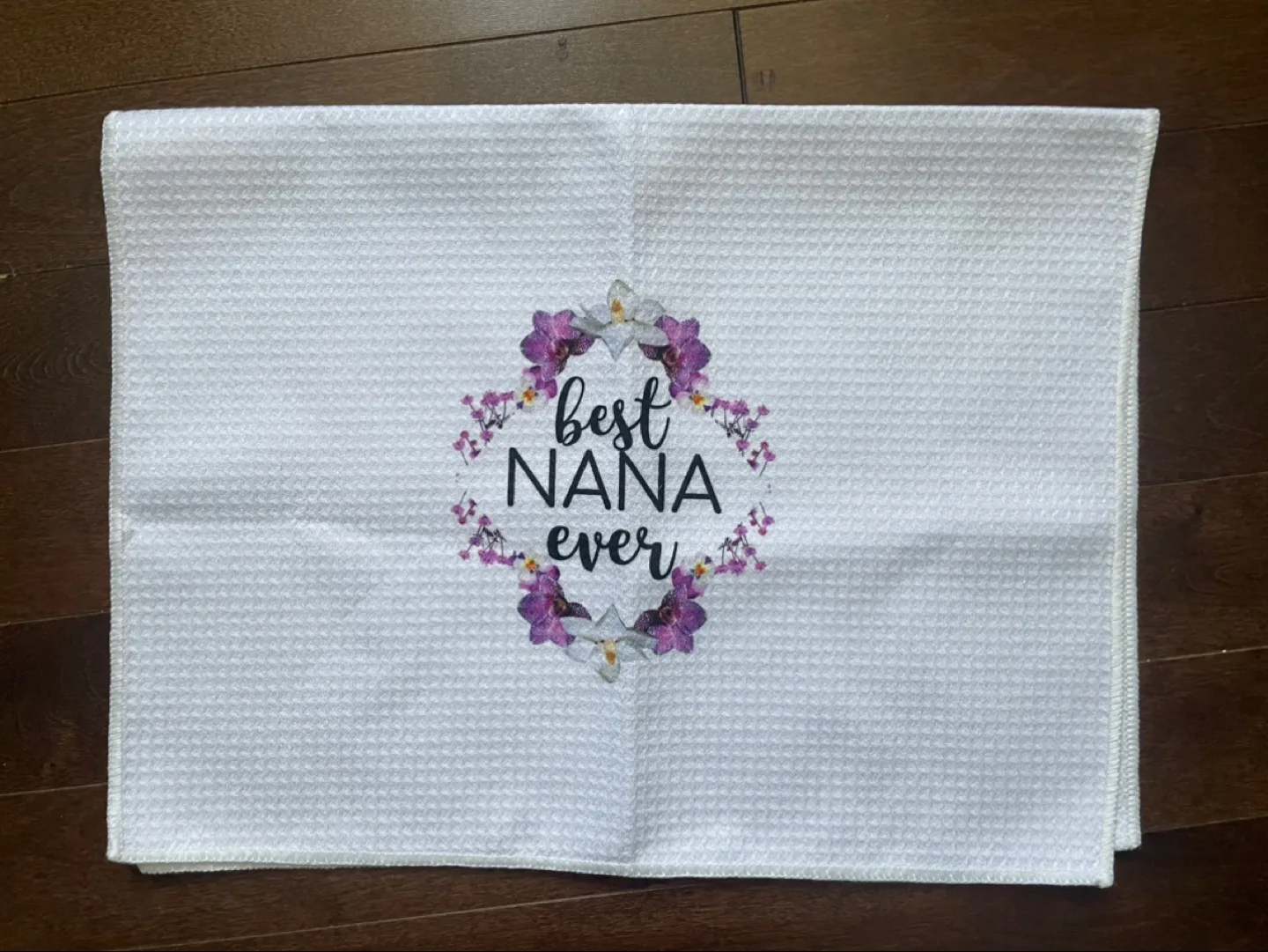 Best Nana Ever Kitchen Towel thumbnail