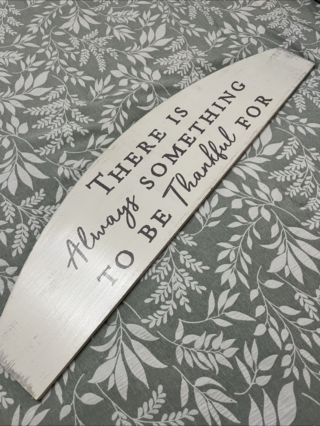 Always Something to be Thankful For Sign