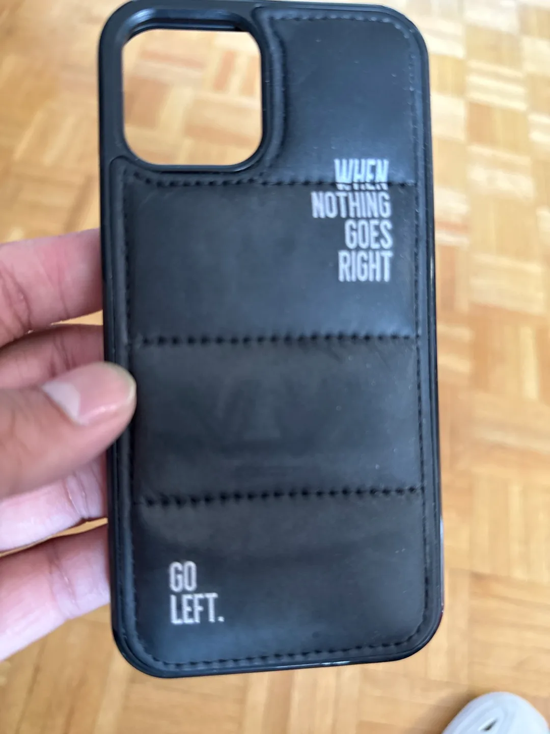 iPhone Case - When Nothing Goes Right, Go Left thumbnail