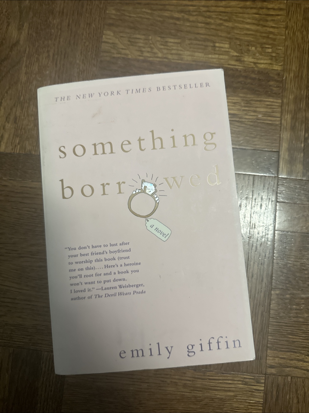 Something Borrowed by Emily Giffin