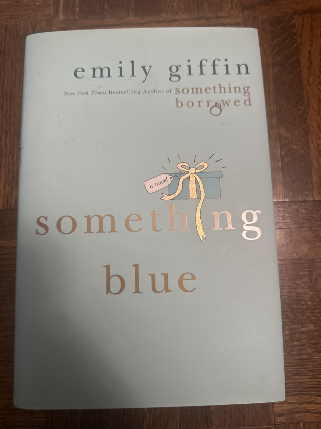 Something Blue by Emily Giffin