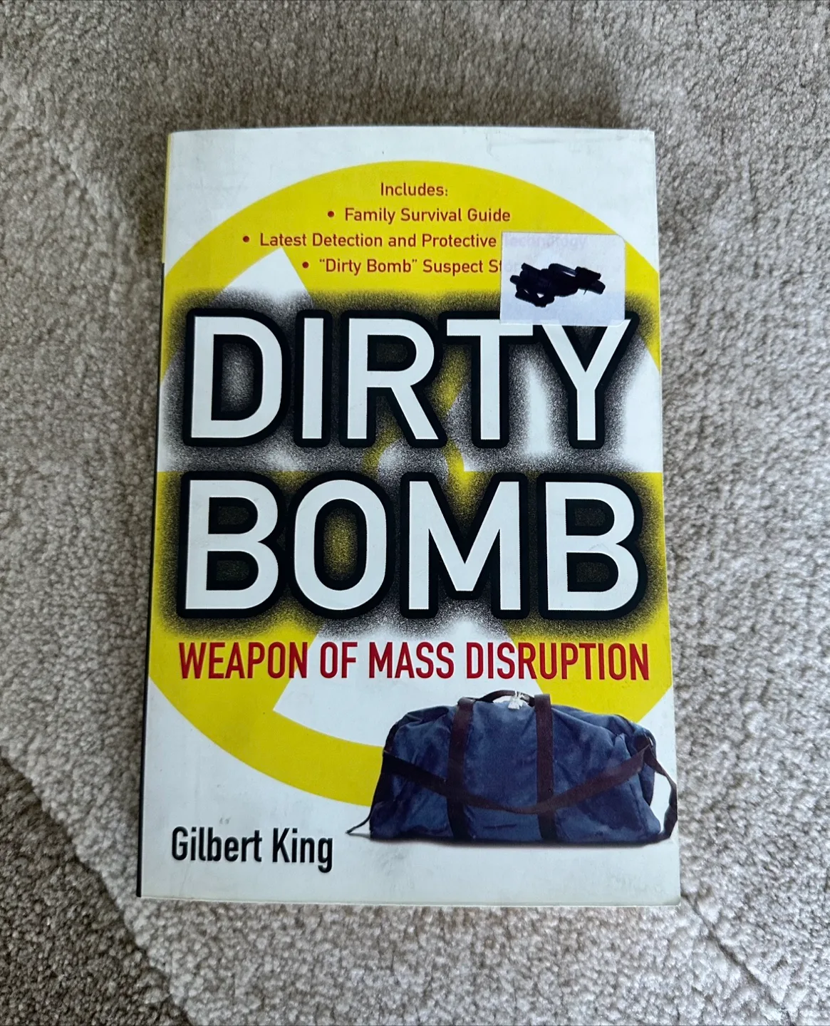 Dirty Bomb: Weapon of Mass Disruption by Gilbert King image indicator(2)