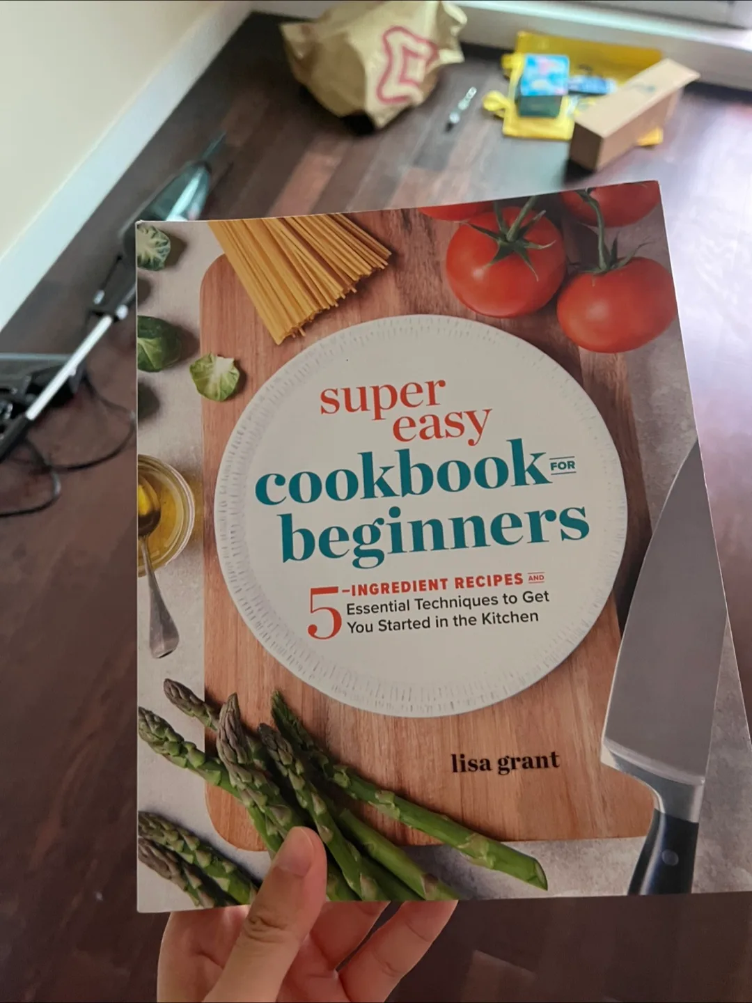 Super Easy Cookbook for Beginners by Lisa Grant thumbnail