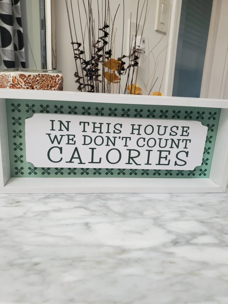 Decorative House Sign - In This House We Don't Count Calories thumbnail